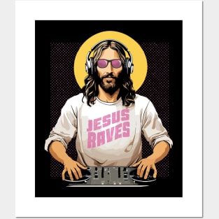 Funny Jesus Raves // DJ Jesus with Turntables Posters and Art